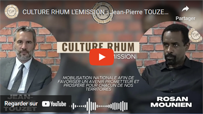 CULTURE RHUM L'Émission : Jean-Pierre TOUZET & Rosan MOUNIEN